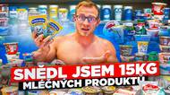 Snědl jsem 15 kg běžných českých mléčných výrobků za 7 dní - Co se stalo?